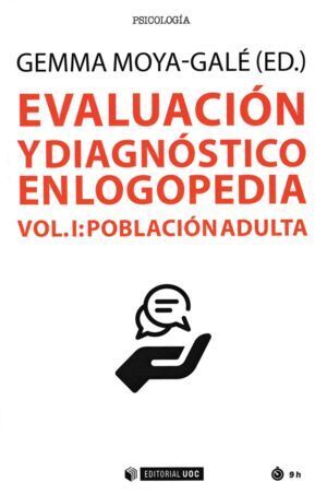 EVALUACION Y DIAGNOSTICO EN LOGOPEDIA VOL 1 POBLACION ADULT