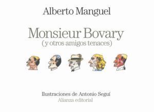 MONSIEUR BOVARY Y OTROS AMIGOS TENACES