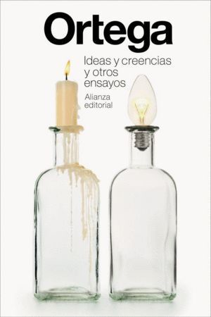 IDEAS Y CREENCIAS Y OTROS ENSAYOS