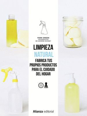 LIMPIEZA NATURAL FRABRICA TUS PROPIOS PRODUCTOS PARA EL CU