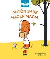 ANTON SABE HACER MAGIA