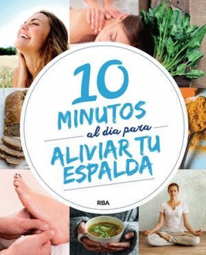 10 MIN AL DIA PARA ALIVIAR TU ESPALDA