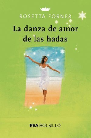DANZA DE AMOR DE LAS HADAS (BOLSILLO),LA