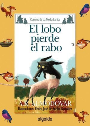 MEDIA LUNITA 69 EL LOBO PIERDE EL RABO