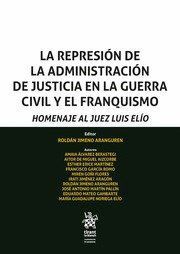 REPRESION DE LA ADMINISTRACION DE JUSTICIA EN LA GUERRA,LA