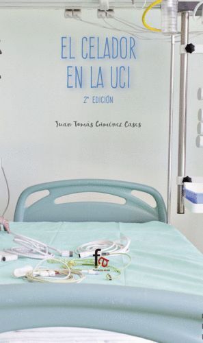 CELADOR EN LA UCI,EL 2ªED