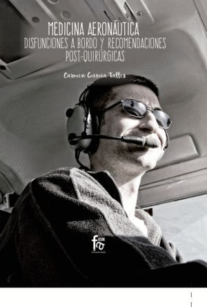 MEDICINA AERONAUTICA DISFUNCIONES A BORDO Y RECOMENDACIONE