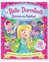 BELLA DURMIENTE DIVERSION CON PEGATINAS,LA