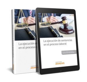 EJECUCION DE SENTENCIAS EN EL PROCESO LABORAL,LA. AA.VV. Libro en papel ...