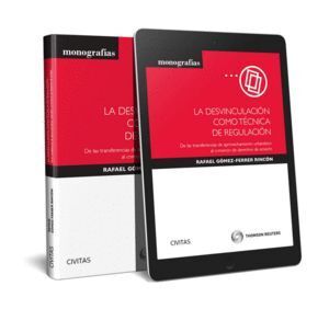 DESVINCULACION COMO TECNICA DE REGULACION DE TRANSFERENCIAS