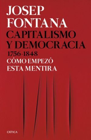 CAPITALISMO Y DEMOCRACIA 1756-1848
