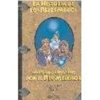 HISTORIA DE LOS REYES DE MAGOS