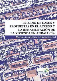ESTUDIO CASOS PROP. ACCESO REHABI.VIVIENDAS ANDALUCIA
