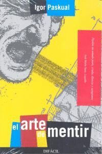 ARTE DE MENTIR,EL
