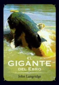 GIGANTE DEL EBRO,EL