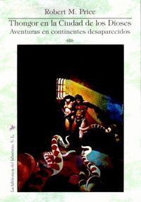 THONGOR EN LA CIUDAD DE LOS DIOSES AVENTURAS EN CONTINENTES