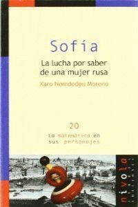 SOFIA LA LUCHA POR SABER DE UNA MUJER RUSA