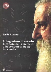 INGENIOSO LIBERTARIO LIZANOTE DE LA ACRACIA O CONQUISTA INOC