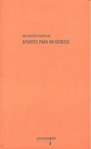 APUNTES PARA UN GENESIS