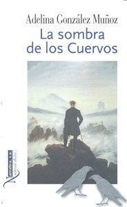 SOMBRA DE LOS CUERVOS,LA