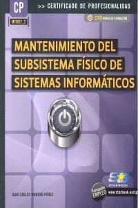 MANTENIMIENTO SUBSISTEMA FISICO DE SISTEMAS INFOR.CP MF0957