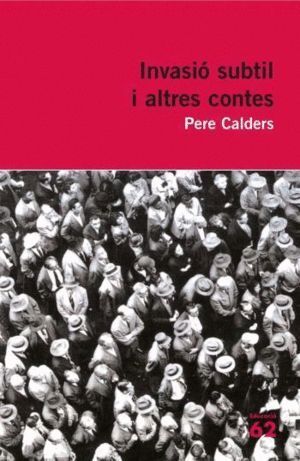INVASIO SUBTIL I ALTRES CONTES