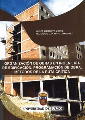 ORGANIZACION DE OBRAS EN INGENIERIA DE EDIFICACION. PROGRAMA