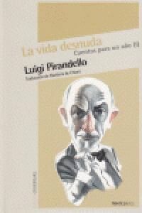 CUENTOS PARA UN AÑO I LA VIDA DESNUEDA