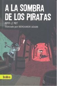 A LA SOMBRA DE LOS PIRATAS