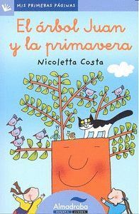 ARBOL JUAN Y LA PRIMAVERA,EL CURSIVA