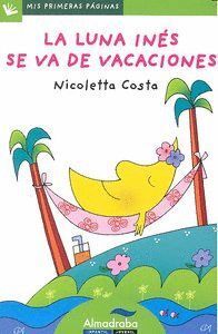 LUNA INES SE VA DE VACACIONES,LA MAYUSCULA