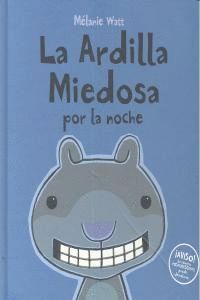ARDILLA MIEDOSA POR LA NOCHE,LA