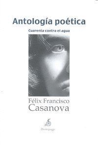 ANTOLOGIA POETICA FELIX CASANOVA