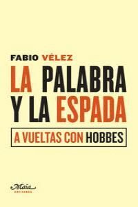 PALABRA Y LA ESPADA,LA