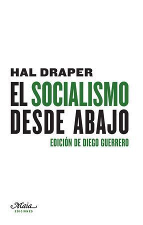 SOCIALISMO DESDE ABAJO,EL
