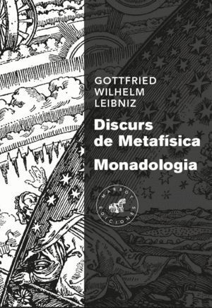 DISCURS DE METAFISICA / MONADOLOGIA - CAT