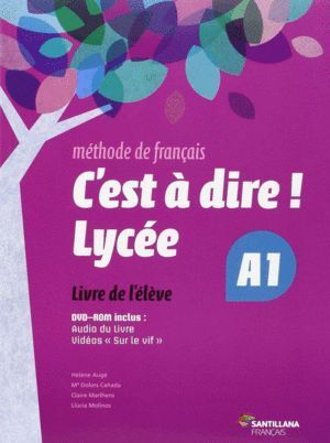 C'EST A DIRE LYCEE A1 ELEVE+DVD NB 15