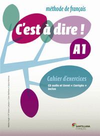 C'EST A DIRE 1ºNB A1 CAHIER+CD+CORRIGES 14