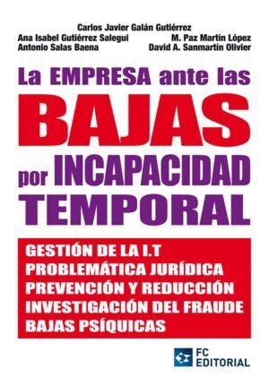 EMPRESA ANTE LAS BAJAS POR INCAPACIDAD TEMPORAL,LA