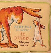 ADIVINA CUANTO TE QUIERO (LIBRO BAÑO)