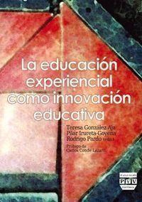 EDUCACION EXPERIENCIAL COMO INNOVACION EDUCATIVA,LA
