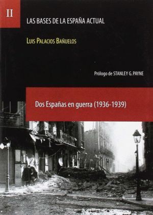 BASES DE LA ESPAÑA ACTUAL,LAS