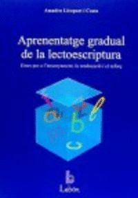 APRENENTATGE GRADUAL DE LA LECTOESCRIPTURA
