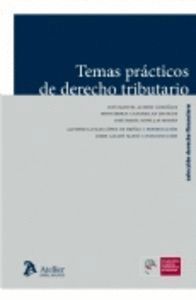 TEMAS PRACTICOS DE DERECHO TRIBUTARIO.