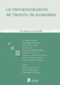 INTERNACIONALIZACION DEL DERECHO DE SOCIEDADES, LA.
