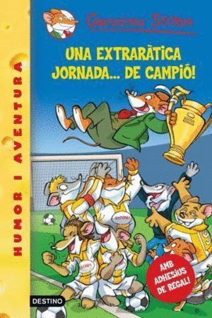 35- UNA EXTRARATICA JORNADA...DE CAMPIO!