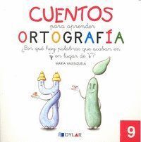 CUENTOS PARA APRENDER ORTOGRAFIA 9