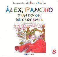 ALEX Y PANCHO 8 Y UN DOLOR DE GARGANTA
