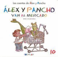 ALEX Y PANCHO 10 VAN AL MERCADO
