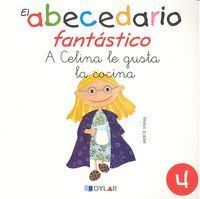 ABECEDARIO FANTASTICO 4 A CELINA LE GUSTABA LA COCINA
